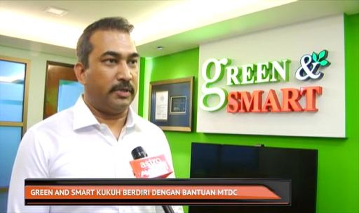 Green and Smart kukuh berdiri dengan bantuan MTDC