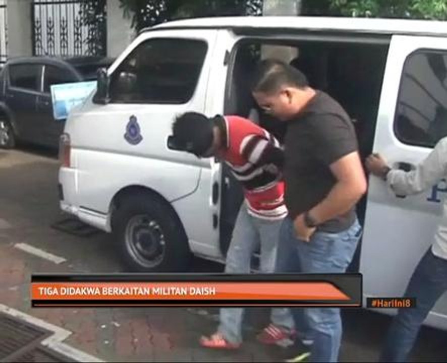 Tiga didakwa berkaitan militant daish