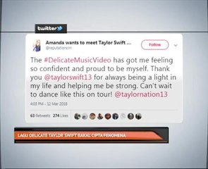 Lagu Delicate Taylor Swift bakal cipta fenomena