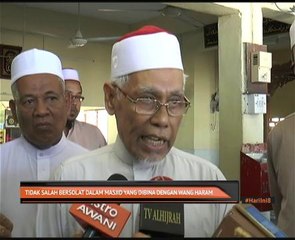 Tidak salah bersolat dalam masjid yang dibina dengan wang haram