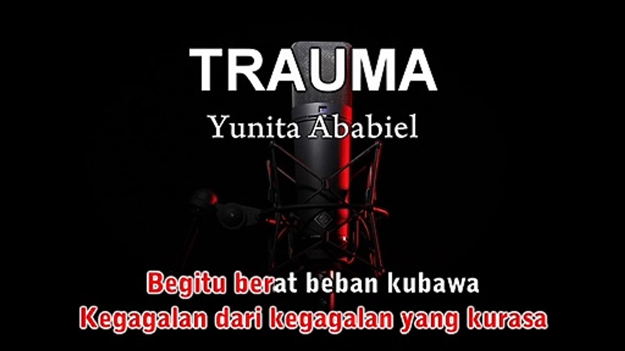 Trauma | Yunita Ababiel | Karaoke Tanpa Vokal