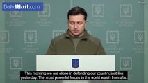 Ukraine President Zelensky 'We are alone in defending our country' against Russia