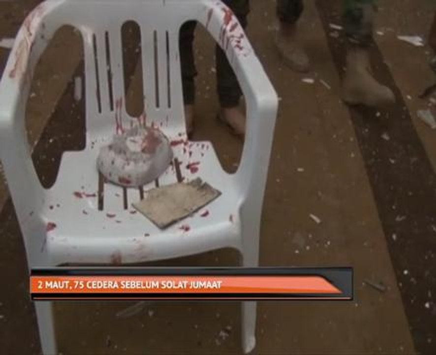 2 maut, 75 cedera dalam serangan bom sebelum solat Jumaat