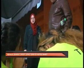 Remaja bawah umur lepas gian di hotel bajet