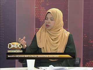 Dialog Pemikir Negara: Undang-undang untuk membanteras berita palsu perlu digubal!