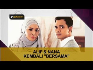 Alif & Nana kembali berganding bersama