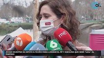 Ayuso muestra su apoyo a Feijóo para liderar el PP y asegura que será 