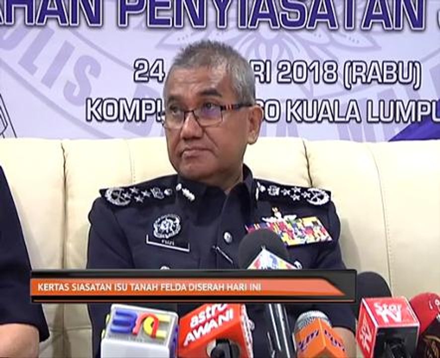 Kertas siasatan isu tanah FELDA diserah hari ini