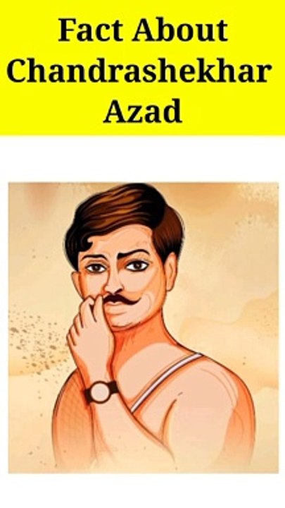 Fact about Chandra Shekhar Azad