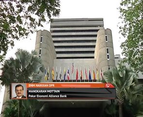 BNM naikkan OPR
