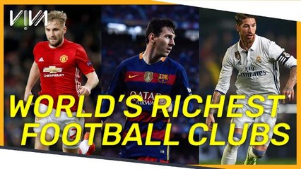 V!VA: World's Richest Football Clubs