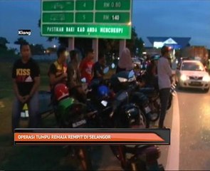 Operasi tumpu remaja rempit di Selangor