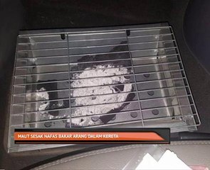 Maut sesak nafas bakar arang dalam kereta