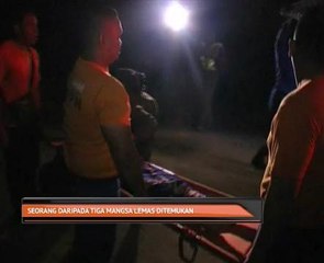 Seorang daripada tiga mangsa lemas berjaya ditemukan