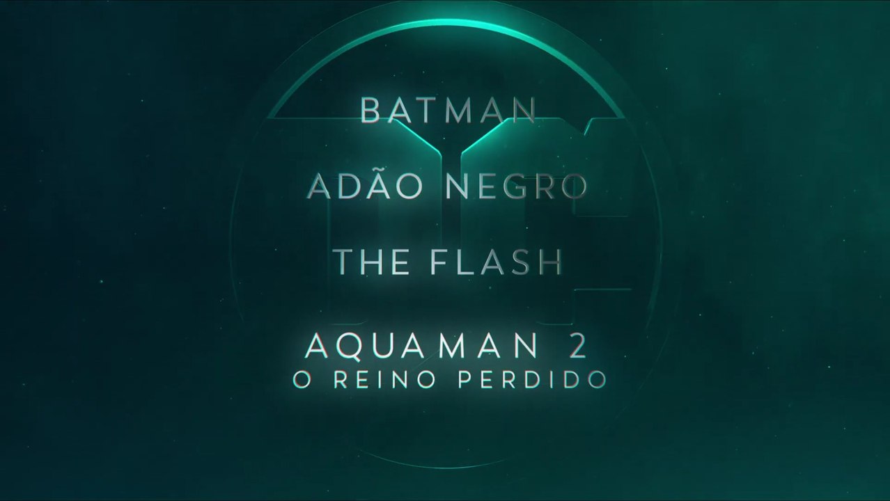 DC: O Mundo Precisa de Heróis | Adão Negro, Batman, The Flash, Aquaman 2 - Teaser Legendado HD