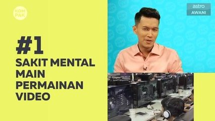 Kompak (Episod 204): Sakit mental main permainan video