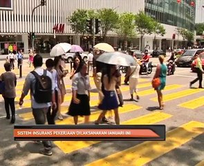 Sistem insurans pekerjaan dilaksanakan Januari ini