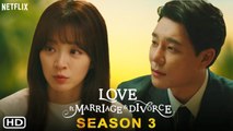 Love (ft. Marriage and Divorce) Season 3 - Trailer (2021) Netflix, Release Date, Episode 1, Park