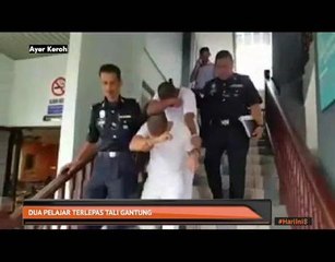 Dua pelajar terlepas tali gantung