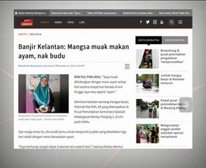 Banjir Kelantan: Mangsa muak makan ayam, nak budu