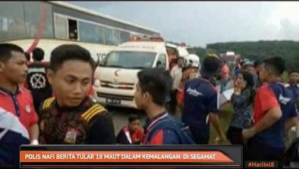 Polis nafi berita tular 18 maut dalam kemalangan di Segamat