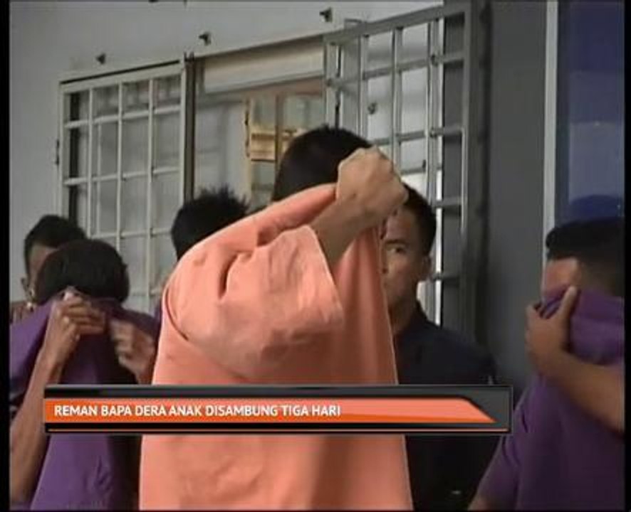 Reman bapa dera anak disambung tiga hari