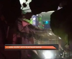 22 cedera selepas lantai kelab malam runtuh