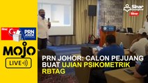 PRN Johor: Calon Pejuang buat ujian Psikometrik RBTag