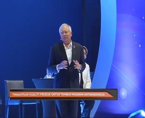 Tingkatkan kualiti produk untuk tembus pasaran antarabangsa