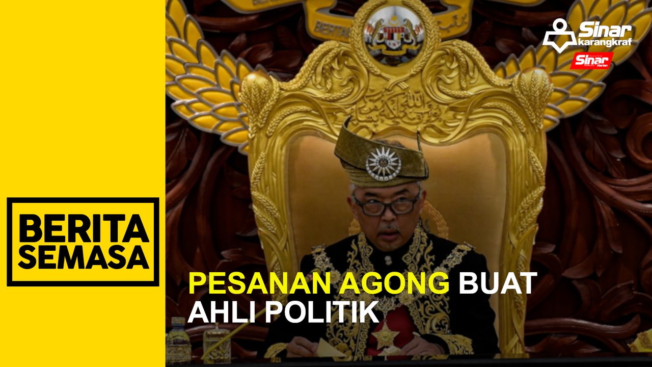 Pesanan Agong buat ahli politik
