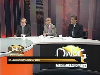 Dialog Pemikir Negara: Ke arah memartabatkan STEM