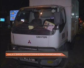 Kawalan di sempadan diperketatkan susulan kes bunuh pasangan suami isteri