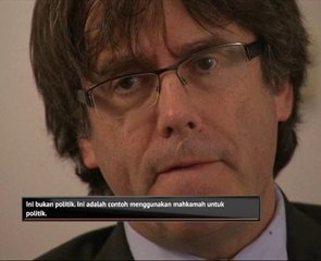 Carles Puigdemont tuduh kerajaan Sepanyol guna badan kehakiman
