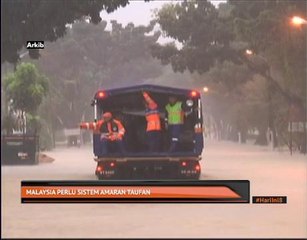 Malaysia perlu sistem amaran taufan
