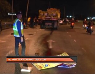 Ibu hamil tiga bulan maut digilis lori