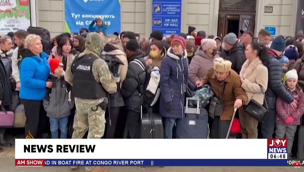 Russia-Ukraine Conflict: 24 Ghanaians arrive today, 460 evacuated - AM Newspaper Headlines (28-2-22)
