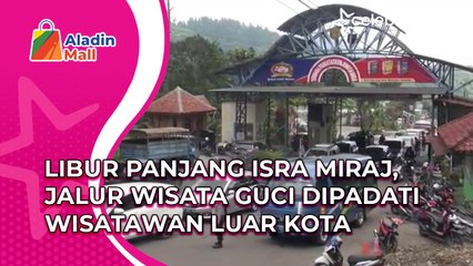 Libur Panjang Isra Miraj, Jalur Wisata Guci Dipadati Wisatawan Luar Kota