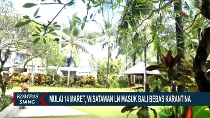 Per 14 Maret 2022, Wisatawan LN yang Masuk Bali Dibebaskan dari Karantina! Bagaimana Aturannya?