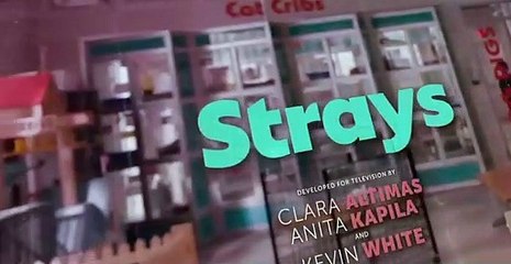 Strays S01 E01