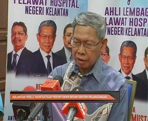 Kelantan perlu manfaatkan peruntukan besar sektor pelancongan