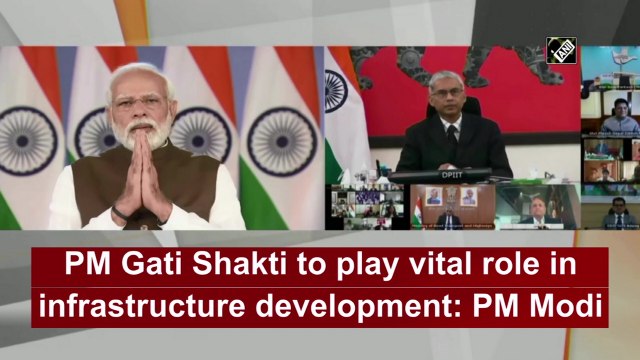 PM Gati Shakti to play vital role in infrastructure development: PM Modi