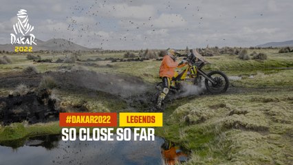 Dakar Legends - So close so far - #Dakar2022