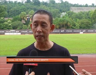Chong Wei perlu tangani krisis identiti