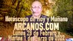 Horóscopo de Hoy y Mañana - ARCANOS.COM - Lunes 28 de Febrero y Martes 1 de Marzo de 2022