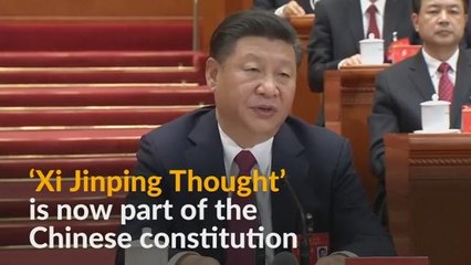 China enshrines 'Xi Jinping Thought' in constitution