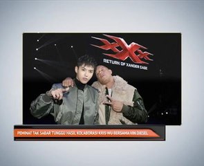Peminat tak sabar tunggu hasil kolaborasi Kris Wu bersama Vin Diesel