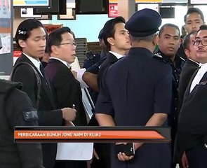Perkembangan perbicaraan bunuh Jong Nam di KLIA2