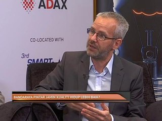 Agenda AWANI: Bandaraya pintar jamin kualiti hidup lebih baik?