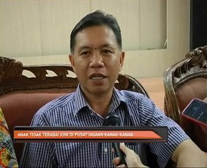 Anak tidak terabai kini di pusat jagaan kanak-kanak