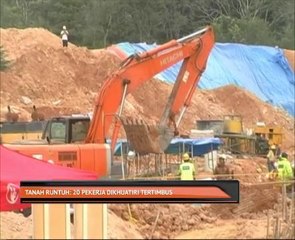Tanah runtuh: 20 pekerja dikhuatiri tertimbus